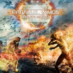 Parallel Minds : Headlong Disaster